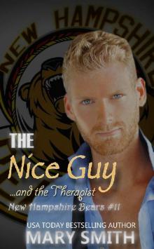 The Nice Guy and the Therapist (New Hampshire Bears Book 11) Read online