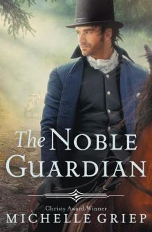 The Noble Guardian Read online