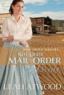 The Not Quite Mail-Order Bride Read online