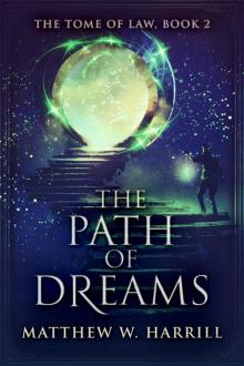 The Path of Dreams (The Tome of Law Book 2) Read online