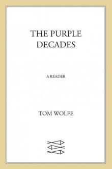 The Purple Decades - a Reader Read online