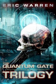 The Quantum Gate Trilogy Read online