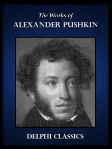 The Queen of Spades and Selected Works (Pushkin Collection) Read online