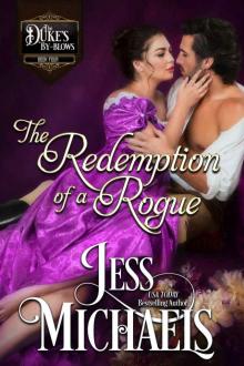 The Redemption of a Rogue: The Duke’s By-Blows Book 4 Read online