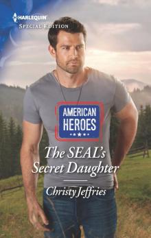 The SEAL's Secret Daughter Read online
