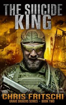 The Suicide King (The Grave Diggers Book 2) Read online