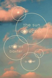 The Sun Collective: A Novel Read online