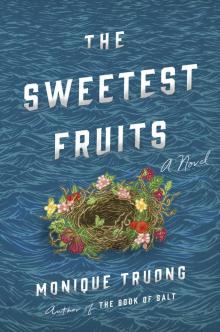 The Sweetest Fruits Read online