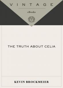 The Truth About Celia Read online