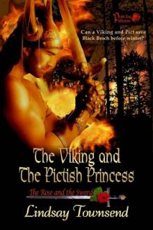 The Viking and the Pictish Princess: The Rose and the Sword Read online