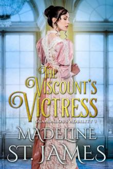 The Viscount's Victress (Scandalous Nobility Book 1) Read online