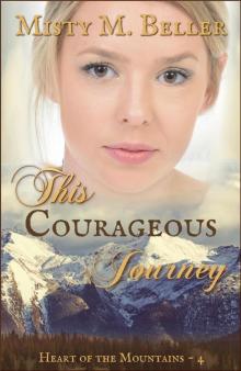This Courageous Journey Read online