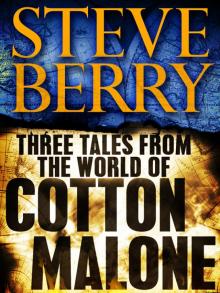 Three Tales From the World of Cotton Malone Read online