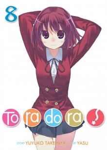 Toradora! Vol. 8 Read online