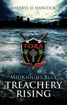 Treachery Rising (MidKnight Blue Book 4) Read online