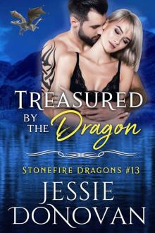 Treasured by the Dragon (Stonefire British Dragons Book 13) Read online