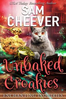 Unbaked Croakies: A Magical Cozy Mystery with Talking Animals (Enchanting Inquiries Book 1) Read online