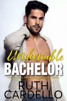 Undeniable Bachelor (Bachelor Tower Series Book 3)