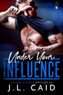 Under Your Influence Read online