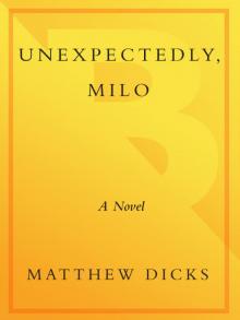 Unexpectedly, Milo Read online