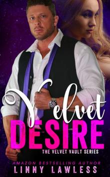Velvet Desire: The Velvet Vault Series Read online