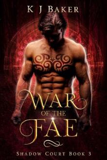 War of the Fae: A Fated Mates Fae Romance (Shadow Court Book 3)
