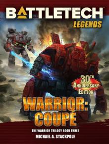 Warrior: Coupé (The Warrior Trilogy, Book Three): BattleTech Legends, #59 Read online