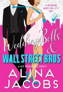 Wedding Bells and Wall Street Bros Read online