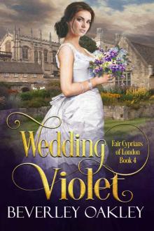 Wedding Violet (Fair Cyprians of London Book 4) Read online