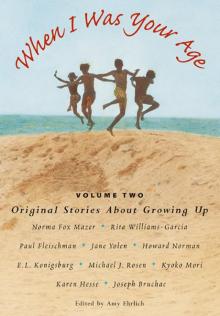 When I Was Your Age, Volume Two