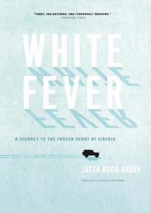 White Fever