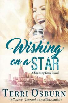 Wishing On A Star (A Shooting Stars Novel Book 3) Read online
