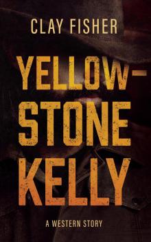 Yellowstone Kelly Read online