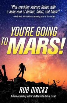 You're Going to Mars! Read online