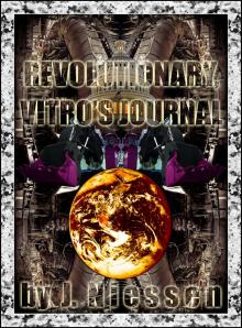 Revolutionary, Vitro&rsquo;s Journal Read online