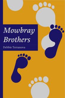 Mowbray Brothers Read online