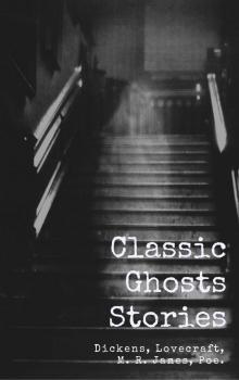 Classic Ghost Stories Read online