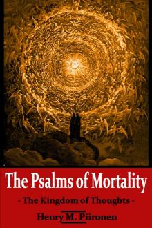 The Psalms of Mortality: The Kingdom of Thoughts Read online