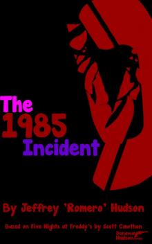The 1985 Incident Read online