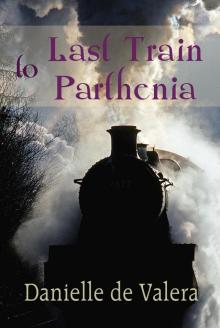 Last Train to Parthenia Read online
