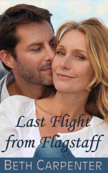 Last Flight from Flagstaff (Choices: Story Two) Read online