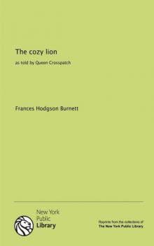 The Cozy Lion: As Told by Queen Crosspatch