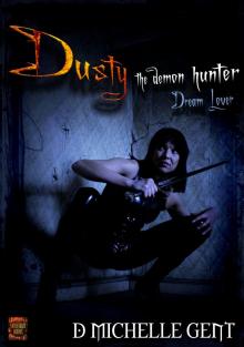 Dream Lover (Dusty the Demon Hunter) Read online