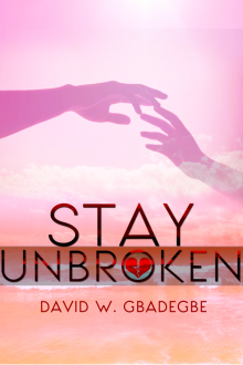 Stay Unbroken