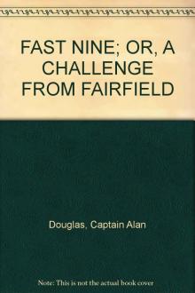 Fast Nine; or, A Challenge from Fairfield
