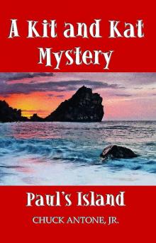 Paul's Island - A Kit and Kat Mystery 1 Read online