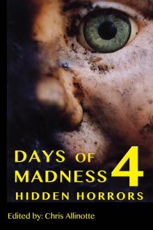 Days of Madness 4 Read online