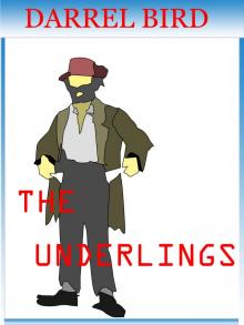 The Underlings