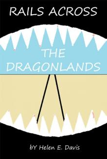 Rails Across The Dragonlands Read online