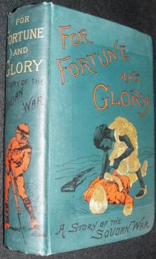 For Fortune and Glory: A Story of the Soudan War